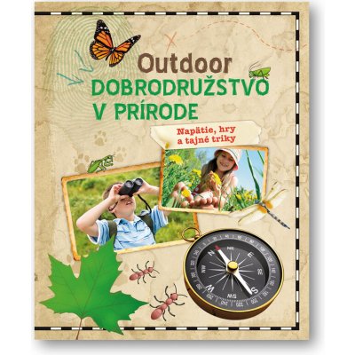 Outdoor - Dobrodružstvo v prírode - Svojtka&Co.