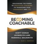 Becoming Coachable: Unleashing the Power of Executive Coaching to Transform Your Leadership and Life Osman ScottPevná vazba – Hledejceny.cz