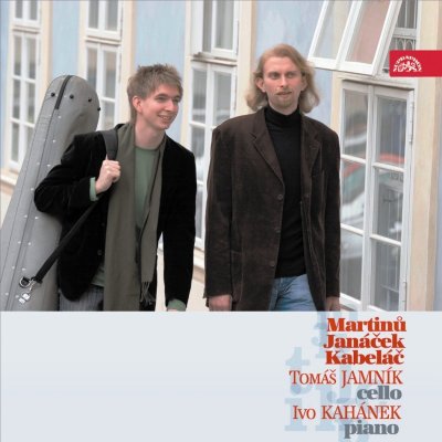 Jamník Tomáš & Kahánek Ivo - Martinů / Janáček / Kabeláč - Sonáty pro violoncello a klavír CD – Hledejceny.cz