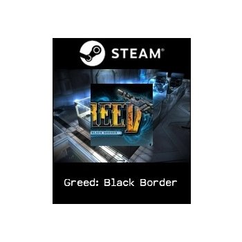 Greed: Black Border