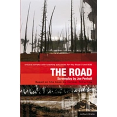The Road - C. Mccarthy, J. Penhall
