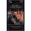 Karetní hry FFG A Game of Thrones LCG 2nd edition: The Shadow City