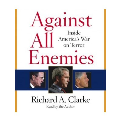 Against All Enemies: Inside America's War on Terror – Zbozi.Blesk.cz
