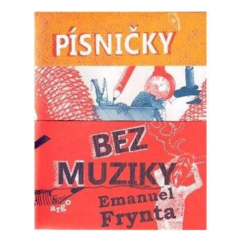 Písničky bez muziky - Emanuel Frynta