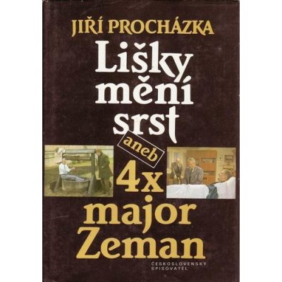 Lišky mění srst aneb 4x major Zeman – Hledejceny.cz