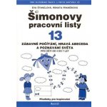 Šimonovy pracovní listy 13 - Renata Frančíková, Eva Štanclová – Sleviste.cz