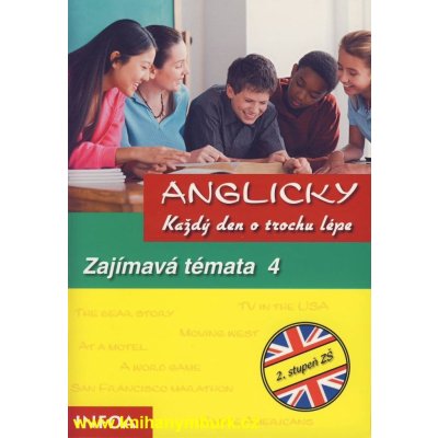 Anglicky každý den o trochu lépe - Zajímavá témata 4 - Preedy I.,Seidl B.