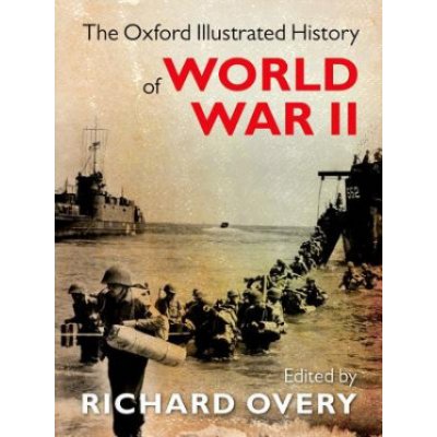 Oxford Illustrated History of World War Two – Hledejceny.cz
