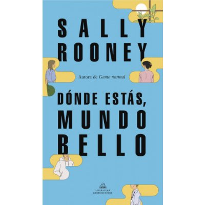 Dnde Ests, Mundo Bello / Beautiful World, Where Are You Rooney Sally Paperback – Hledejceny.cz