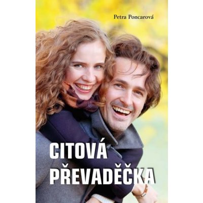 Citová převaděčka - Petra Poncarová – Hledejceny.cz