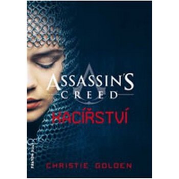 Assassin´s Creed 9 - Kacířství - Christie Golden