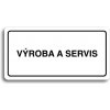 Piktogram Accept Piktogram "VÝROBA A SERVIS" (160 × 80 mm) (bílá tabulka - černý tisk)