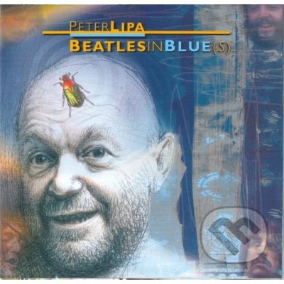 Lipa Peter - Beatles In Blue CD – Hledejceny.cz