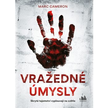 Vražedné úmysly - Marc Cameron