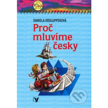 Proč mluvíme česky