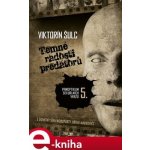 Temné radosti predátorů. Panoptikum sexuálních vražd 5. - Viktorín Šulc – Hledejceny.cz