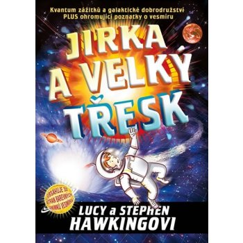 Jirka a velký třesk