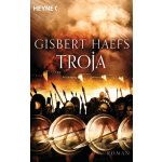 Gisbert Haefs - Troja – Hledejceny.cz