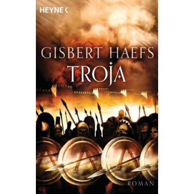 Gisbert Haefs - Troja – Hledejceny.cz