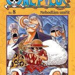 One Piece 8: Nehodlám umřít - Oda, Eiičiró – Zboží Dáma