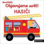 MiniPEDIE - Objevujeme svět! Hasiči - Choux Nathalie – Hledejceny.cz