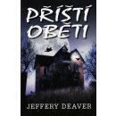 Příští oběti - Jeffery Deaver