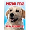 Autovýbava Grel Tabulka pozor pes labrador čelně