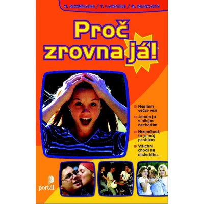 Proč zrovna já – Sleviste.cz