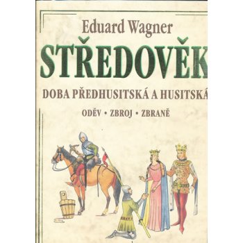 Středověk - Eduard Wagner