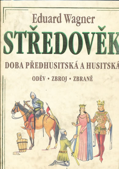 Středověk - Eduard Wagner od 1 592 Kč - Heureka.cz