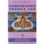 Náboženské tradice Asie - 1 - Karel Werner – Hledejceny.cz