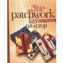 Patchwork šitý na stroji - Bažantová Renata