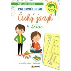 Procvičujeme - Český jazyk 4. třída