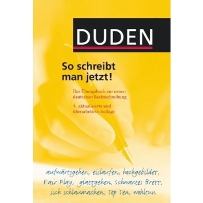 Duden So schreibt man jetzt!