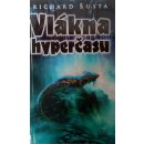 Vlákna hyperčasu - Richard Šusta