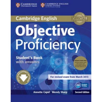 Objective Proficiency - Student\'s Book with Answers - Annette Capel, Wendy Sharp – Hledejceny.cz