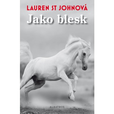 Jako blesk - Lauren St Johnová