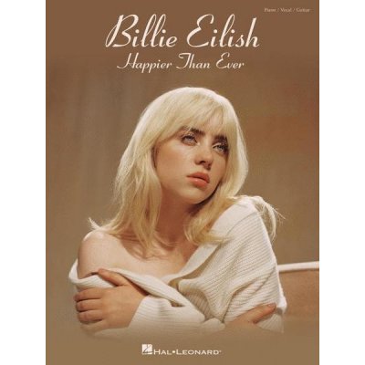 Billie Eilish Happier Than Ever noty na klavír, zpěv akordy – Zbozi.Blesk.cz