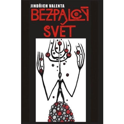 Valenta Jindřich - Bezpalcý svět