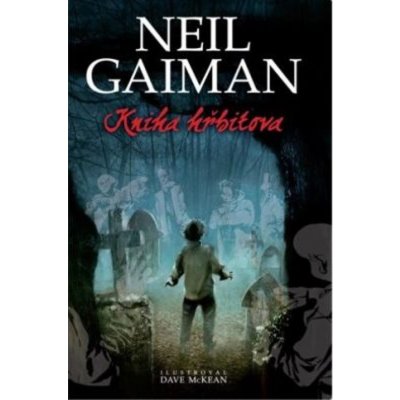 Kniha hřbitova - Neil Gaiman – Hledejceny.cz