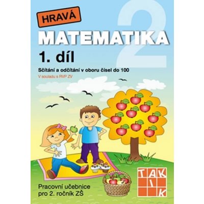 Hravá matematika 2 1.díl PU TAKTIK – – Sleviste.cz