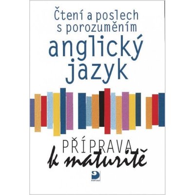 Anglický jazyk Příprava k maturitě - Čtení a poslech s porozuměním - Pernicová – Hledejceny.cz