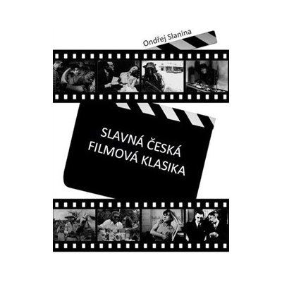 Slavná česká filmová klasika - Ondřej Slanina – Zbozi.Blesk.cz