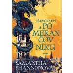 Převorství u pomerančovníku - Samantha Shannon – Hledejceny.cz