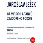 81 melodií a tanců z modrého pokoje + 2 CD Jaroslav Ježek – Zbozi.Blesk.cz