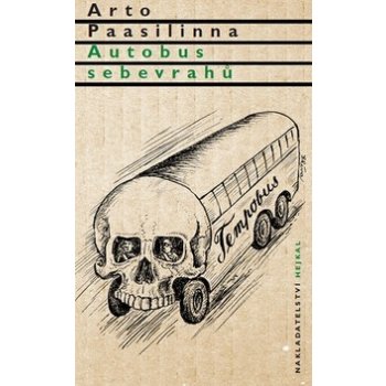 Autobus sebevrahů - Paasilinna Arto