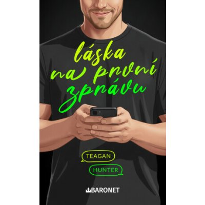 Láska na první zprávu - Teagan Hunter – Zboží Dáma