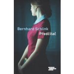 Předčítač - Bernhard Schlink – Sleviste.cz