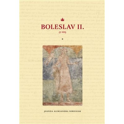 Boleslav II. Joanna Aleksandra Sobiesiak
