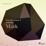 The New Testament 2 - Mark (EN) – Sleviste.cz